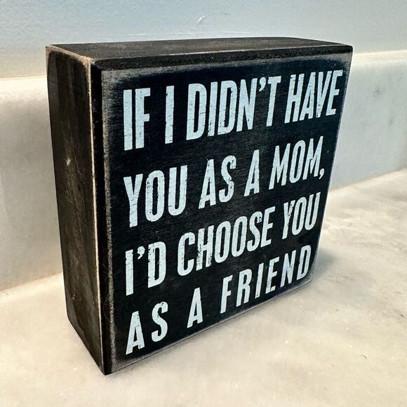 Primitives by Kathy Rustic Black White Wooden If I Didn't Have Box Sign NWT - Picture 3 of 5